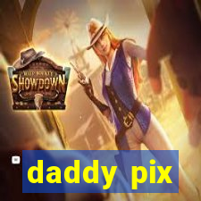 daddy pix